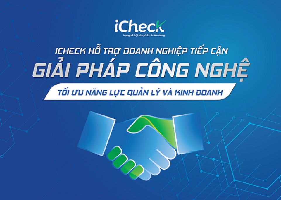 iCheck ho tro Doanh nghiep tiep can giai phap toi uu nang luc quan ly va kinh doanh